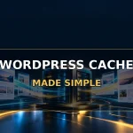 Simple WordPress caching with WP Super Cache