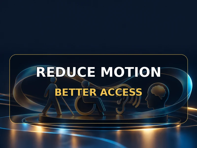 Reduce motion for visitors sensitive to animation