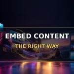Display external content correctly with the Embed block