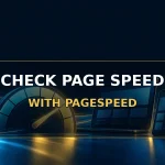 Check a page simply with PageSpeed Insights