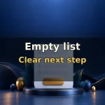 Explain the next step in an empty list