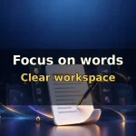 Temporarily hide extra tools while writing